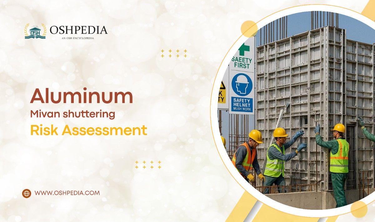 Aluminum Mivan shuttering risk assessment oshpedia.com